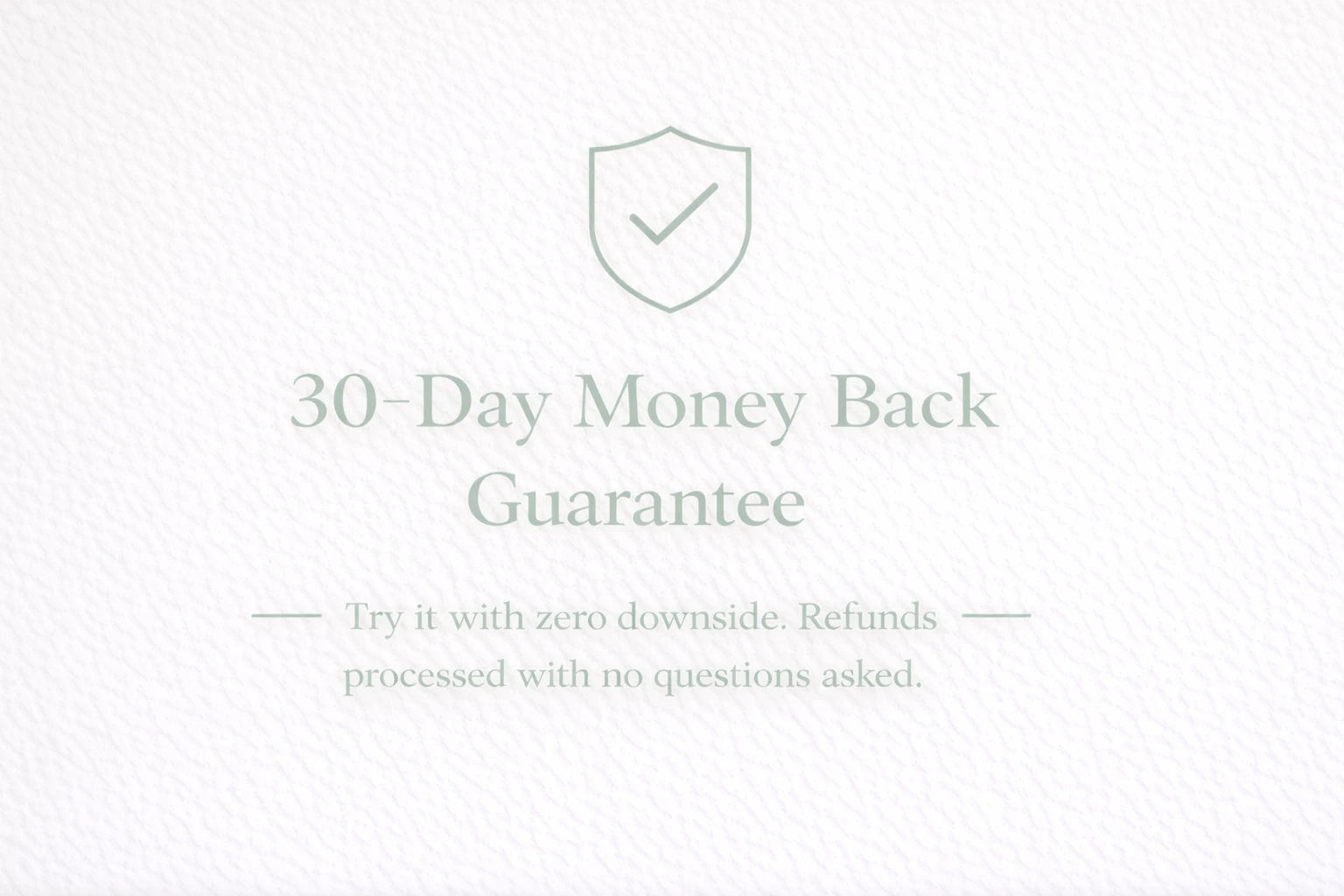Text '30-Day Money Back Guarantee' with a shield icon on a light gray background
