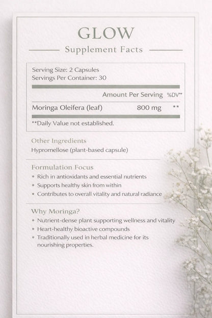 Supplement facts label for 'GLOW' with Moringa Oleifera on a light background